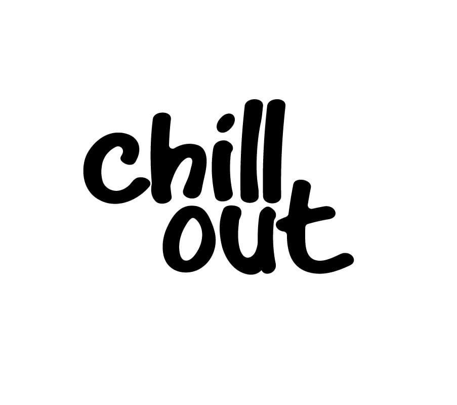 Chill out